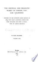 The Poetical and Dramatic Works of Samuel Taylor Coleridge