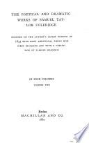 The Poetical and Dramatic Works of Samuel Taylor Coleridge
