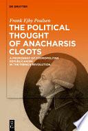 The Political Thought of Anacharsis Cloots