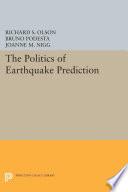 The Politics of Earthquake Prediction