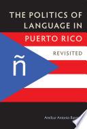 The Politics of Language in Puerto Rico