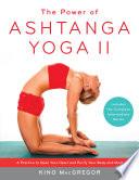 The Power of Ashtanga Yoga II