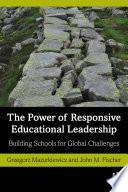 The Power of Responsive Educational Leadership