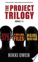 The Project Trilogy