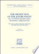 The Protection of the Environment in a Context of Regional Economic Integration