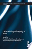 The Psychology of Doping in Sport
