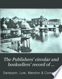 The Publishers' Circular and Booksellers' Record of British and Foreign Literature