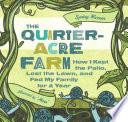 The Quarter-Acre Farm