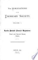 The Registers of the Parish Church of Leeds: 1572 to 1612