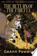 The Return of the Firefly