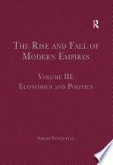 The Rise and Fall of Modern Empires, Volume III