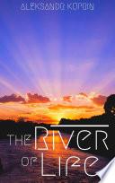 The River of Life, and Other Stories