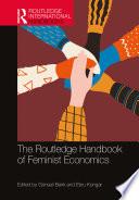 The Routledge Handbook of Feminist Economics