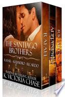 The Santiago Brothers Series (Books 1-3)