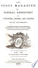 The Scots Magazine, Or, General Repository of Literature, History, and Politics