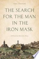 The Search for the Man in the Iron Mask