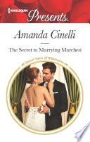 The Secret to Marrying Marchesi