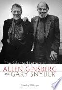 The Selected Letters of Allen Ginsberg and Gary Snyder, 1956-1991
