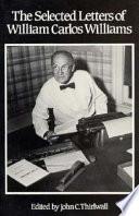 The Selected Letters of William Carlos Williams