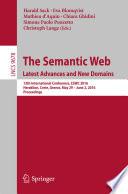 The Semantic Web. Latest Advances and New Domains