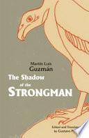 The Shadow of the Strongman (La Sombra Del Caudillo)