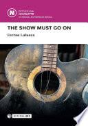 The show must go on