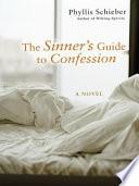The Sinner's Guide to Confession