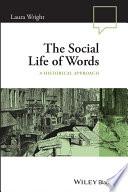 The Social Life of Words