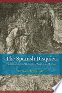 The Spanish Disquiet