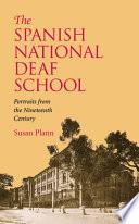 The Spanish National Deaf School