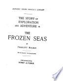 The Story of Exploration and Adventure in the Frozen Seas