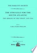 The Struggle for the South Atlantic: The Armada of the Strait, 1581-84