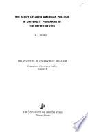 The Study of Latin American Politics in University Programs in the United States