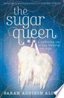 The Sugar Queen