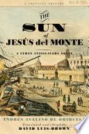 The Sun of Jesús del Monte