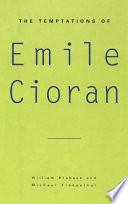The Temptations of Emile Cioran