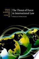 The Threat of Force in International Law