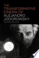 The Transformative Cinema of Alejandro Jodorowsky