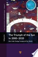 The Triumph of the Sun in 2000–2020