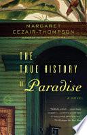 The True History of Paradise