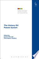The Unitary EU Patent System