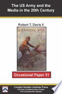 The US Army and the Media in Wartime