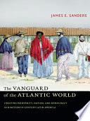 The Vanguard of the Atlantic World