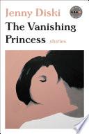 The Vanishing Princess
