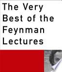The Very Best of the Feynman Lectures
