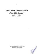 The Vienna Medical School of the 19th Century