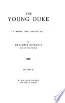 The Works of Benjamin Disraeli: The young duke, v. 2