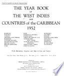 The Year Book of the West Indies and Countries of the Caribbean