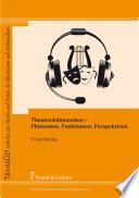 Theaterdolmetschen – Phänomen, Funktionen, Perspektiven