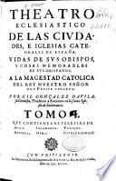 Theatro eclesiastico de las ciudades e iglesias catedrales de España